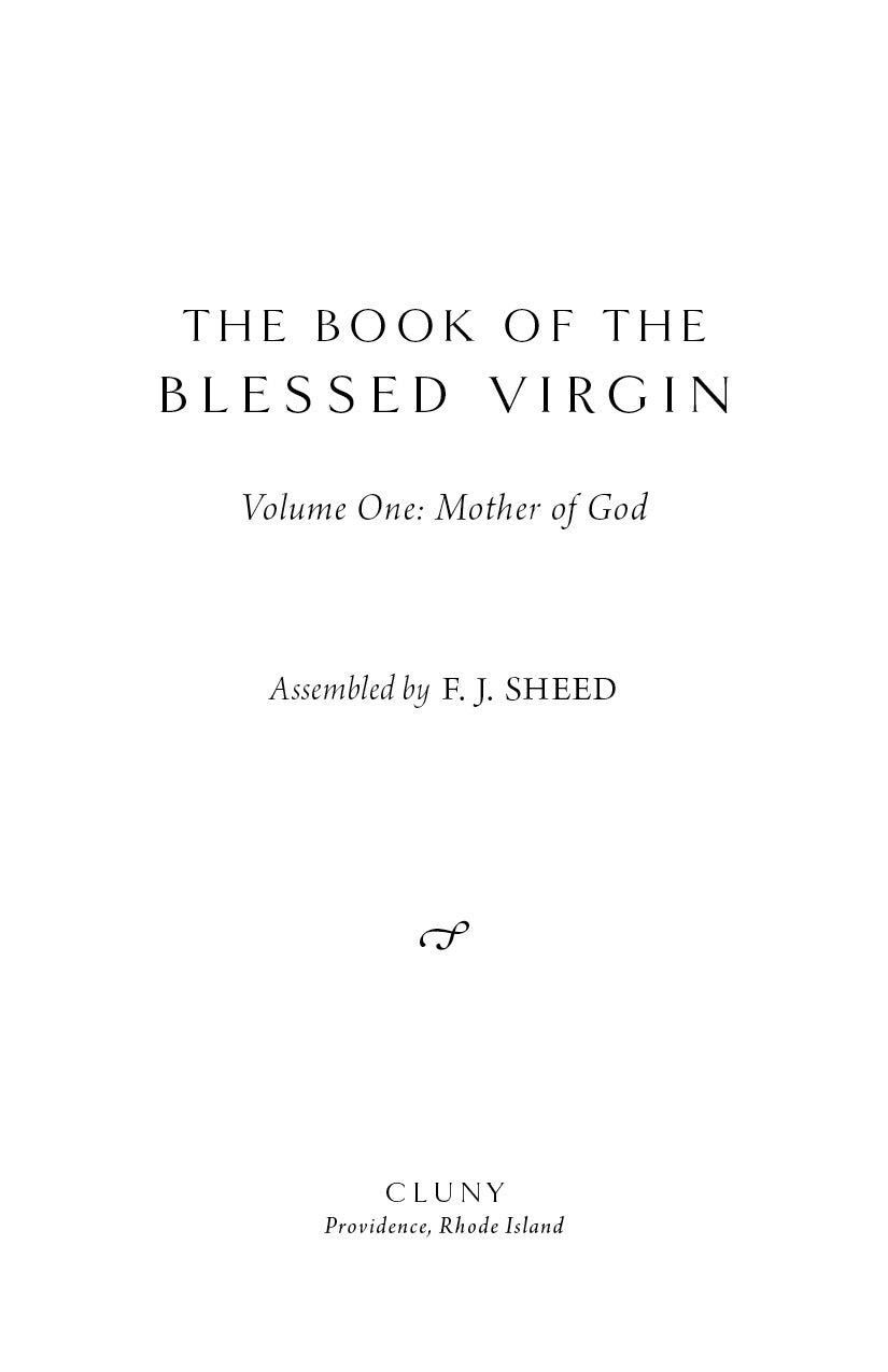 The Book of the Blessed Virgin—Volume 1: Mother of God
