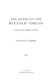 The Book of the Blessed Virgin—Volume 1: Mother of God