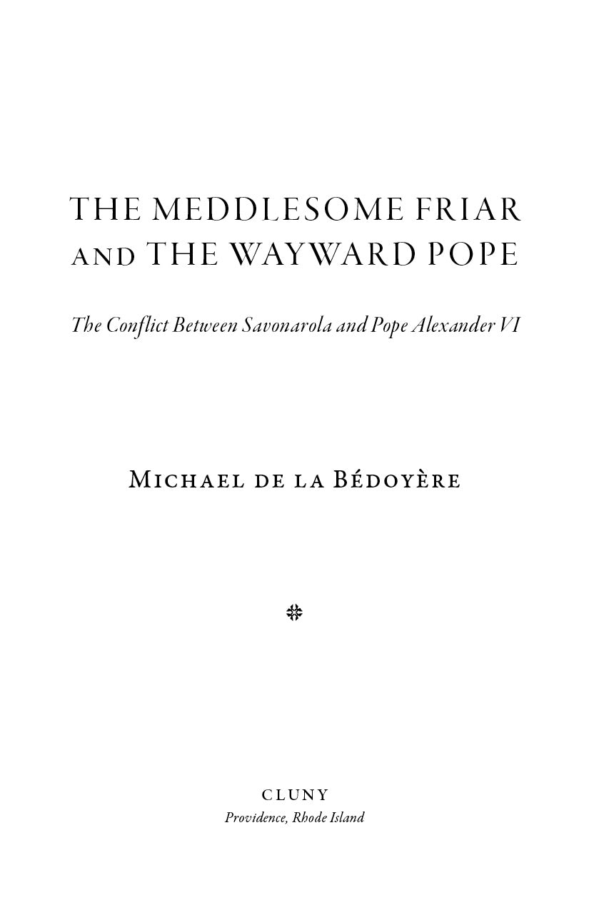 The Meddlesome Friar and the Wayward Pope