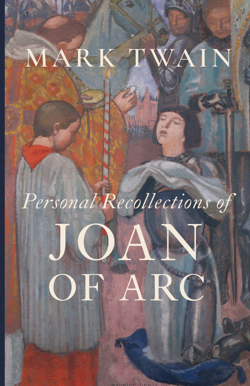 Personal Recollections of Joan of Arc