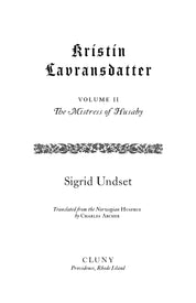 Kristin Lavransdatter: The Mistress of Husaby Wreath (Volume II)