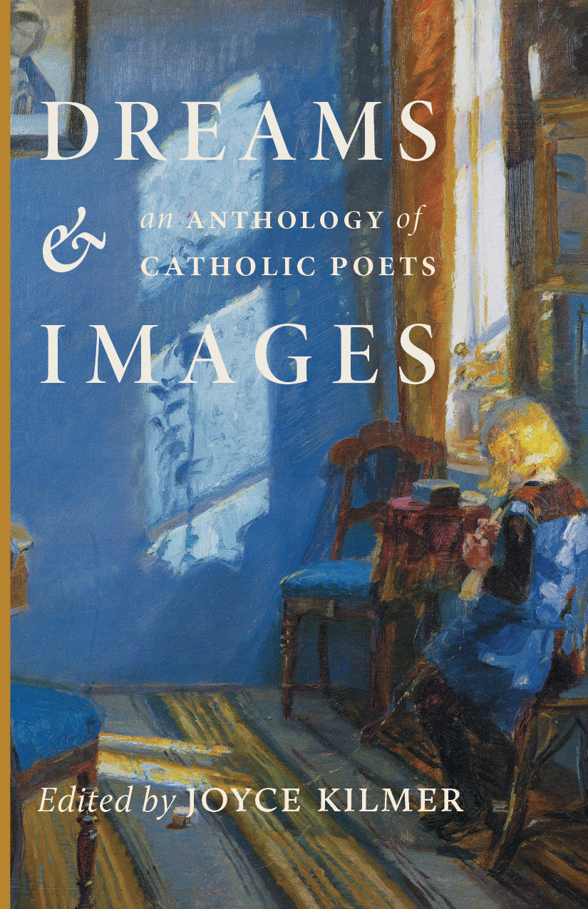 Dreams and Images: Anthology of Catholic Poets – Cluny Media