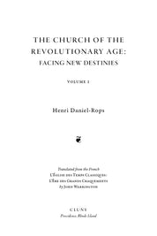 The Church of the Revolutionary Age: Facing New Destinies, Volume 1
