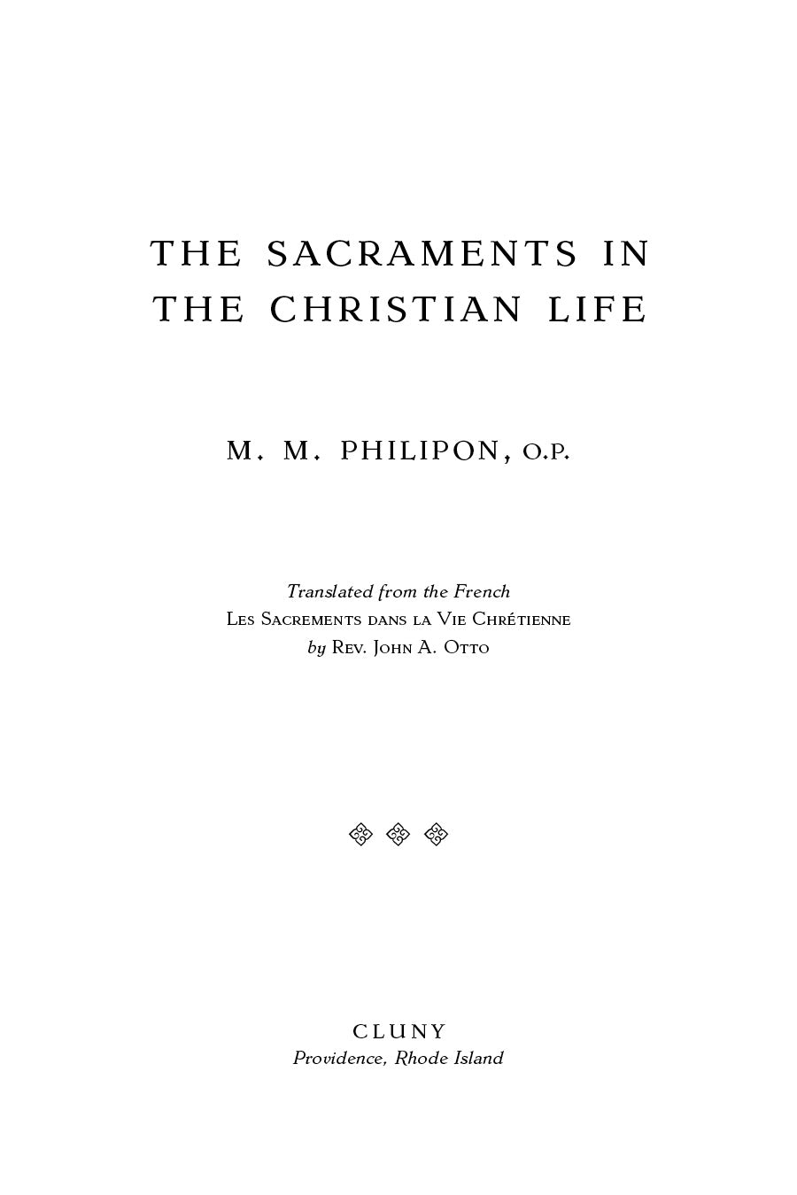 The Sacraments in the Christian Life