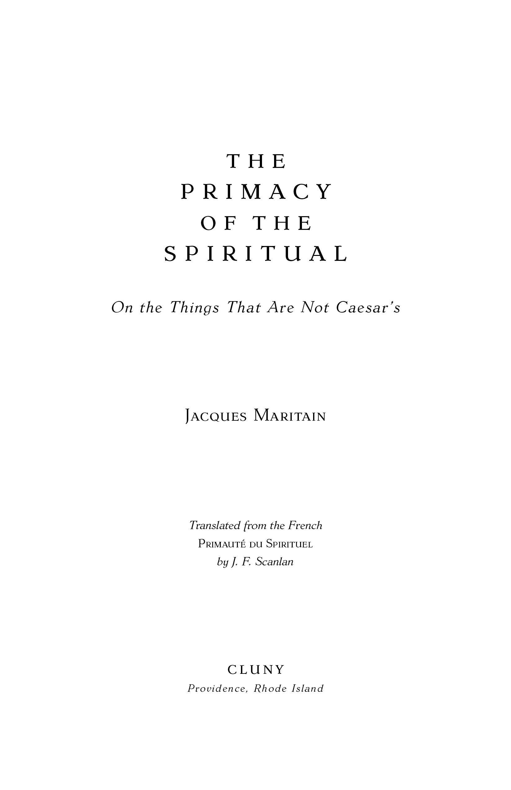 The Primacy of the Spiritual - ClunyMedia