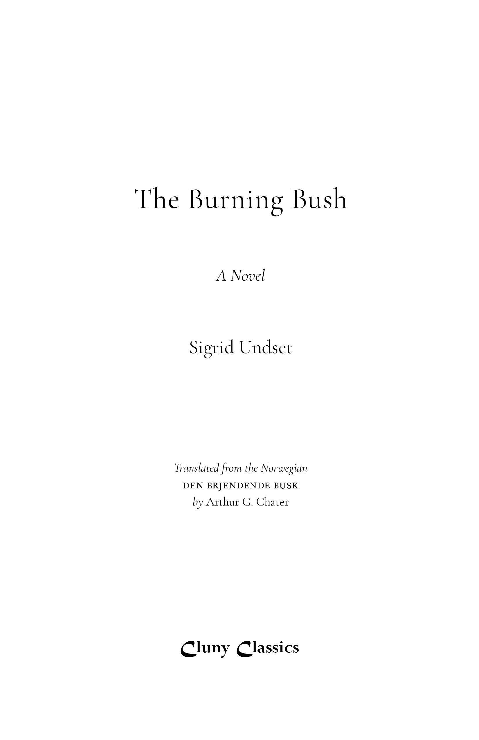 The Burning Bush - ClunyMedia