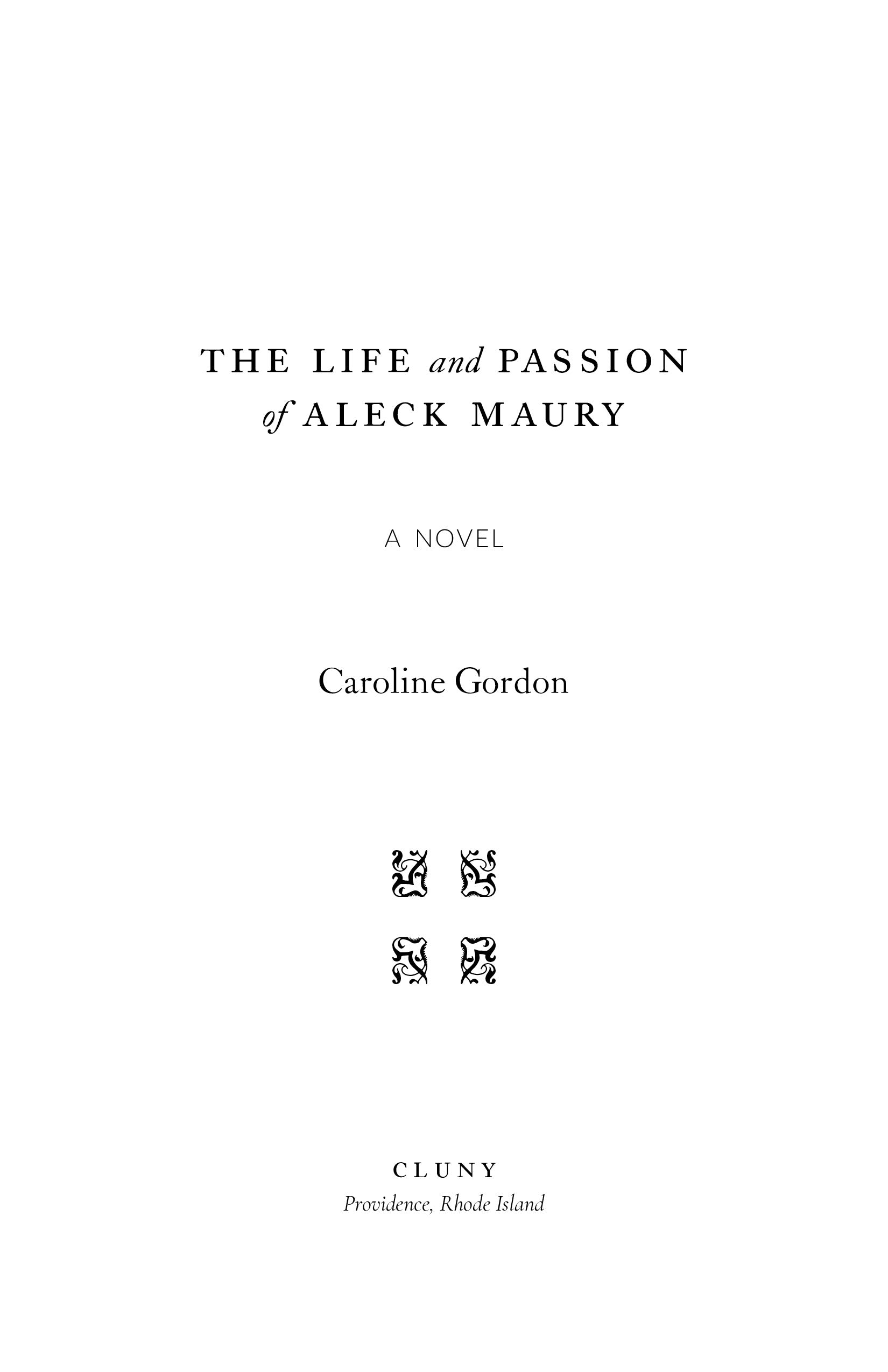 The Life and Passion of Aleck Maury