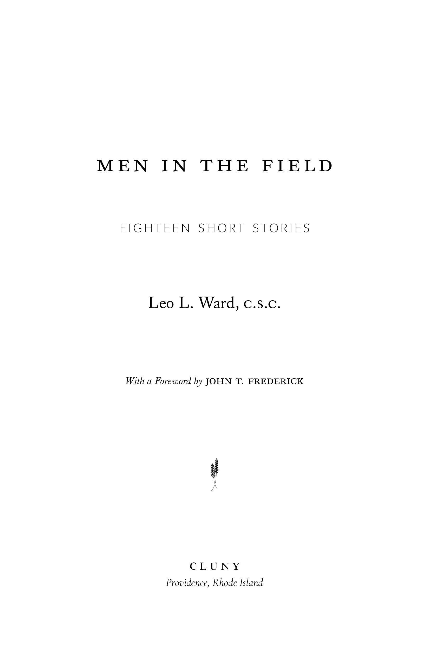 Men in the Field - ClunyMedia