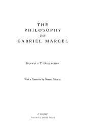 The Philosophy of Gabriel Marcel