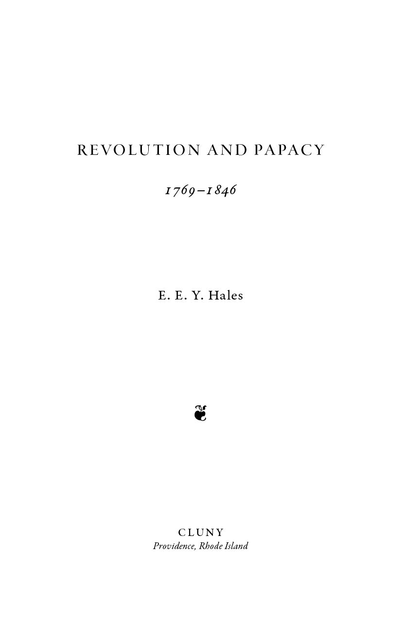 Revolution and Papacy: 1769–1846