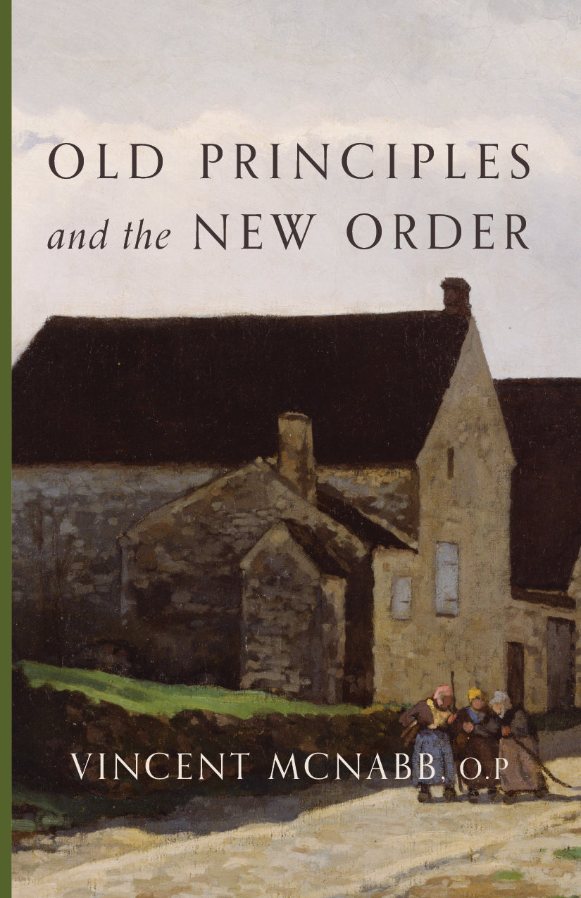 Old Principles and the New Order – Cluny Media