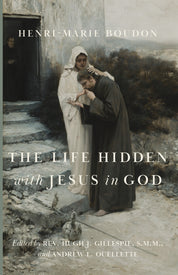 The Life Hidden with Jesus in God