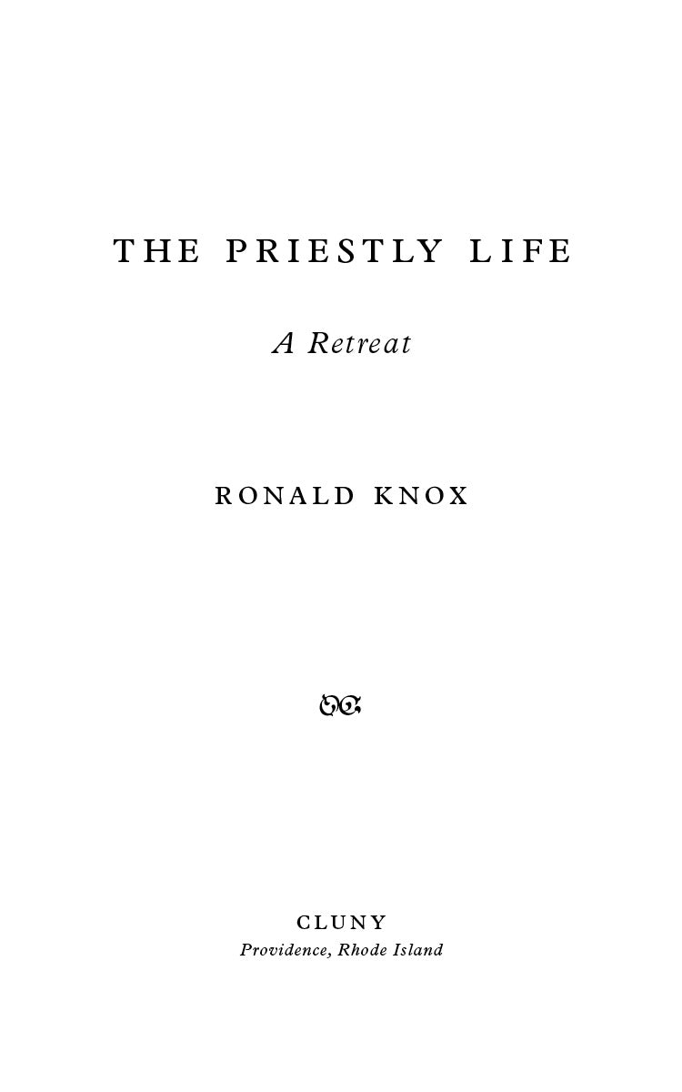 The Priestly Life
