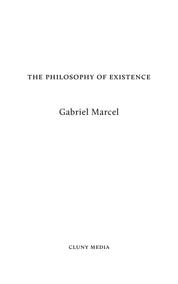 The Philosophy of Existence - ClunyMedia