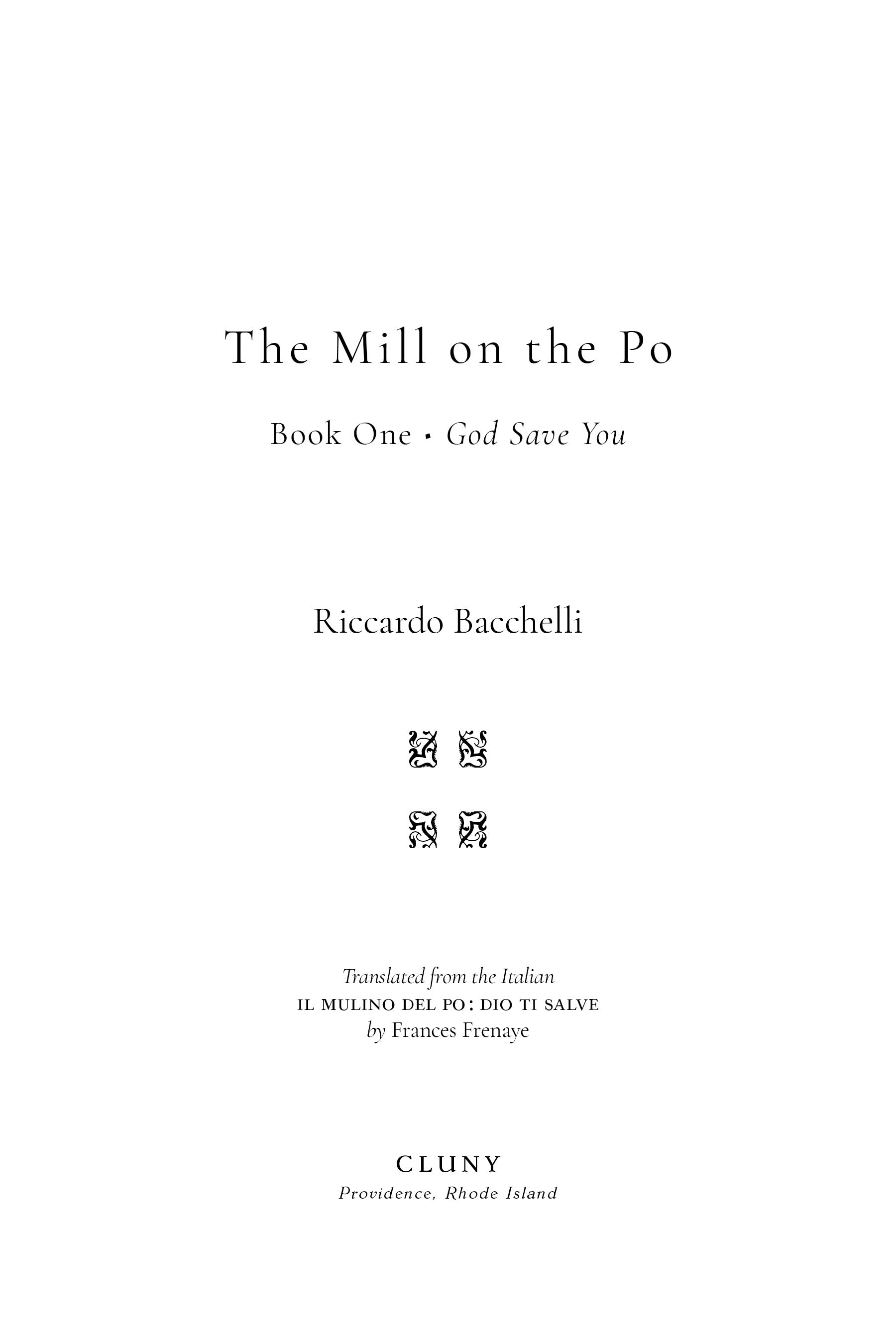 The Mill on the Po: God Save You (Book One)