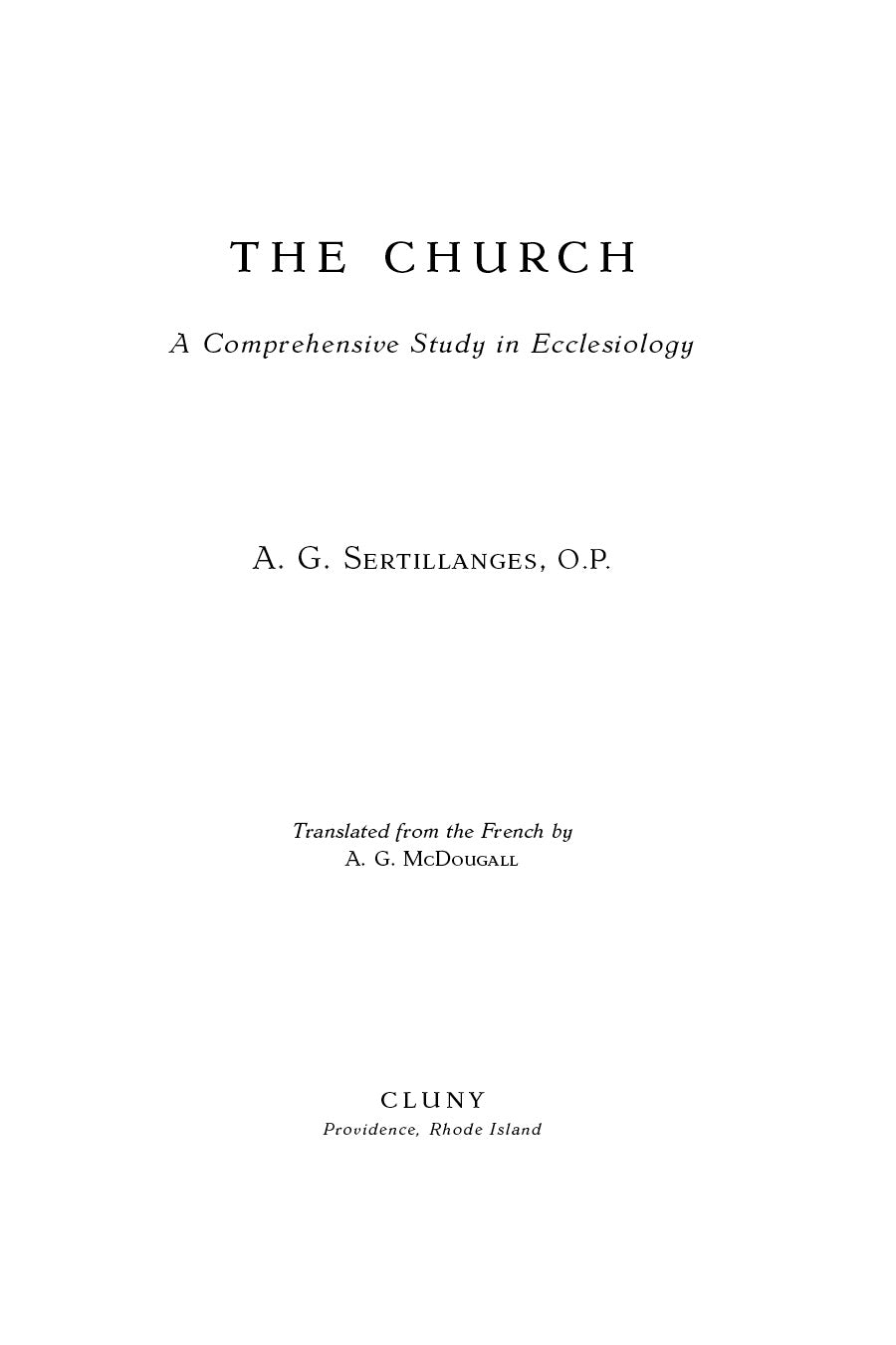 The Church: A Comprehensive Study in Ecclesiology