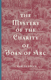 The Mystery of the Charity of Joan of Arc - ClunyMedia