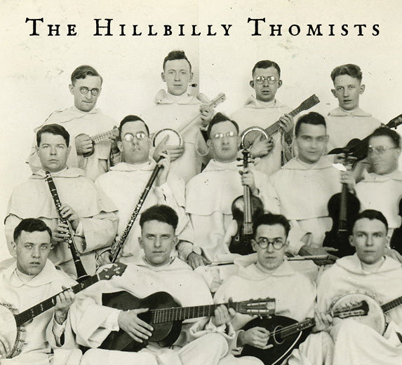 The Hillbilly Thomists