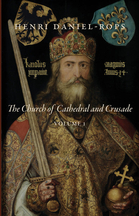 The Church of Cathedral and Crusade, Volume 1 – Cluny Media