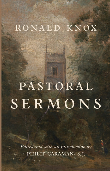 Pastoral and Occasional Sermons: Knox, Fr. Ronald: 9780898708233:  Christianity:  Canada