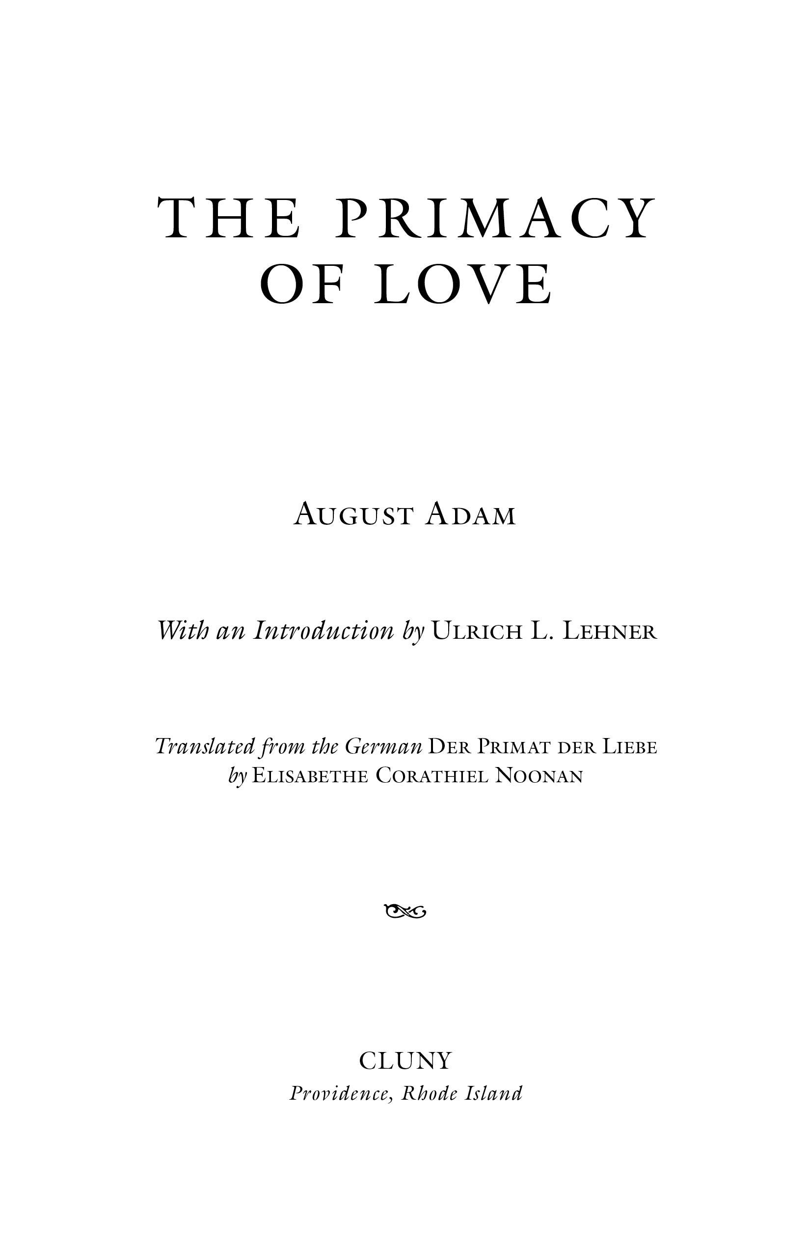 The Primacy of Love
