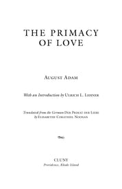 The Primacy of Love