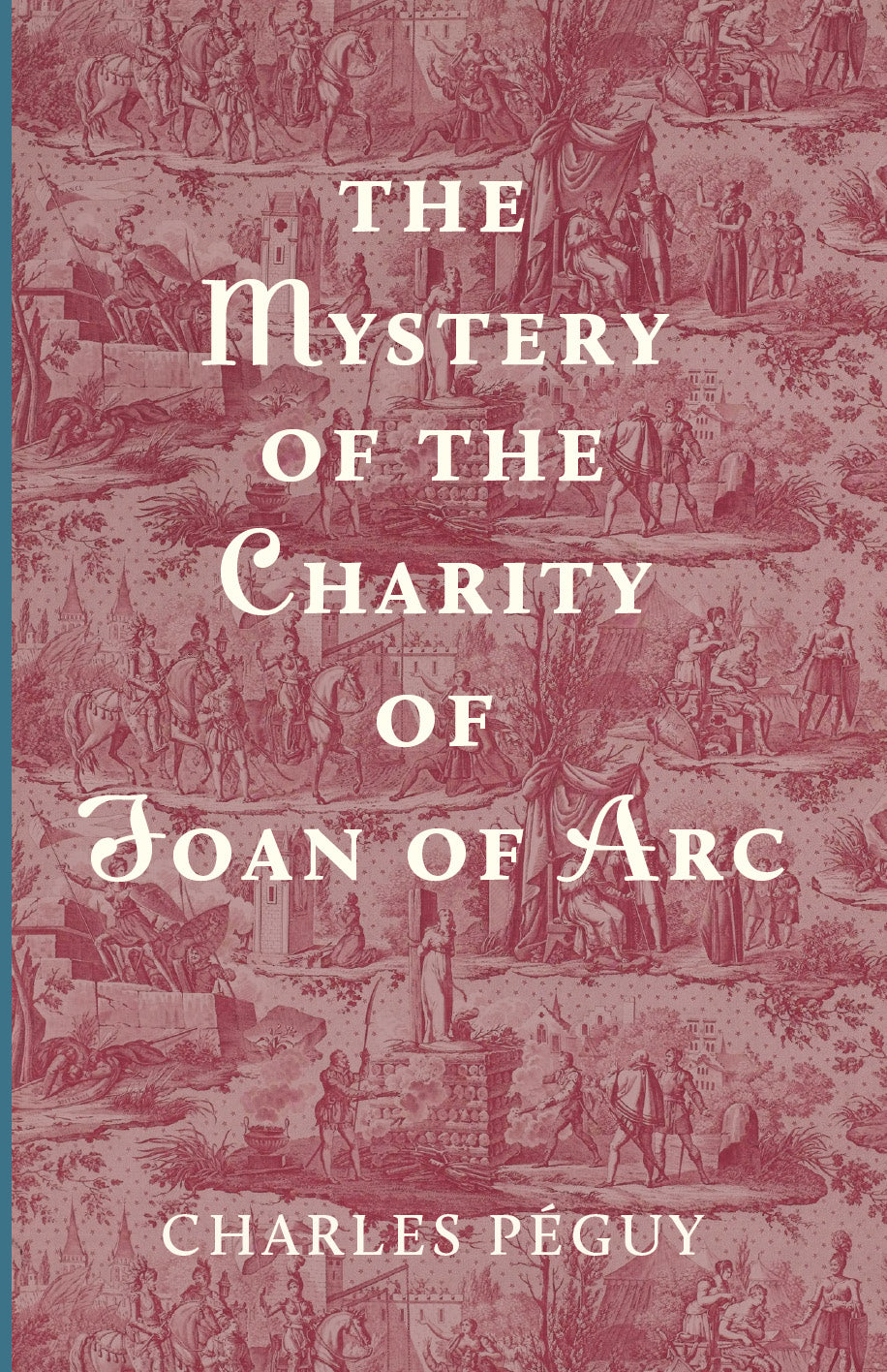 The Mystery of the Charity of Joan of Arc
