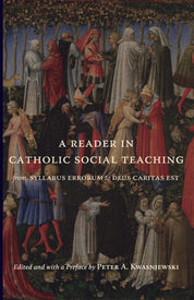 A Reader in Catholic Social Teaching