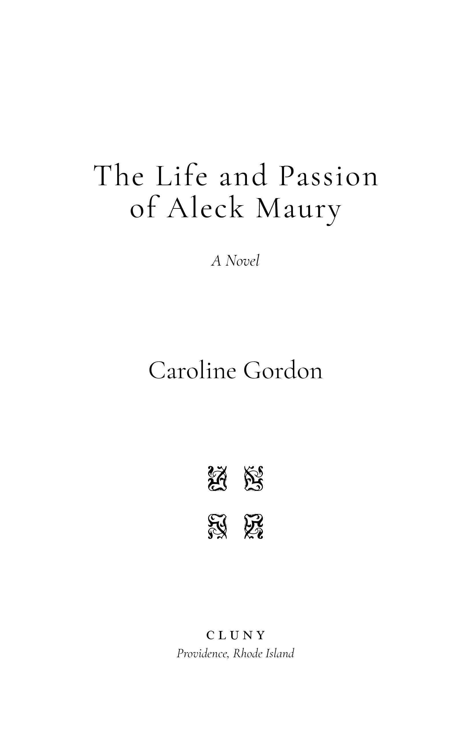 The Life and Passion of Aleck Maury