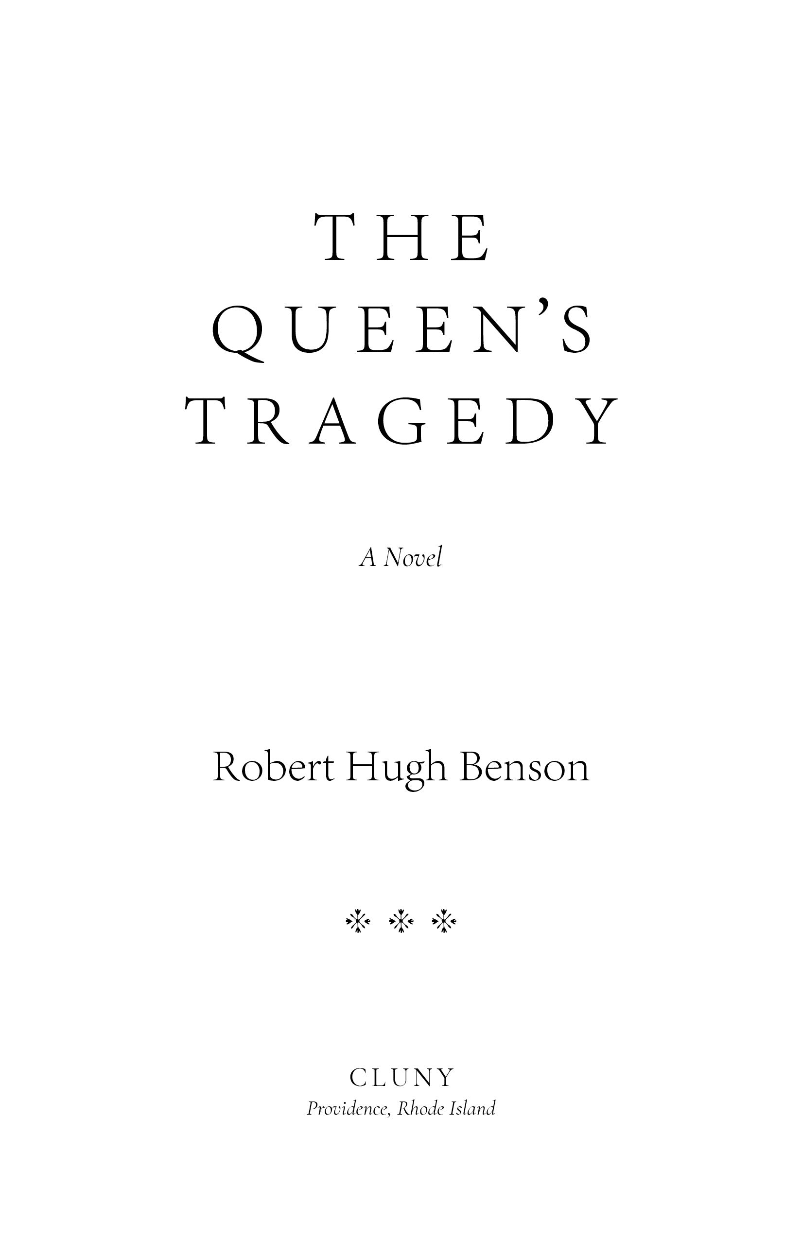 The Queen's Tragedy