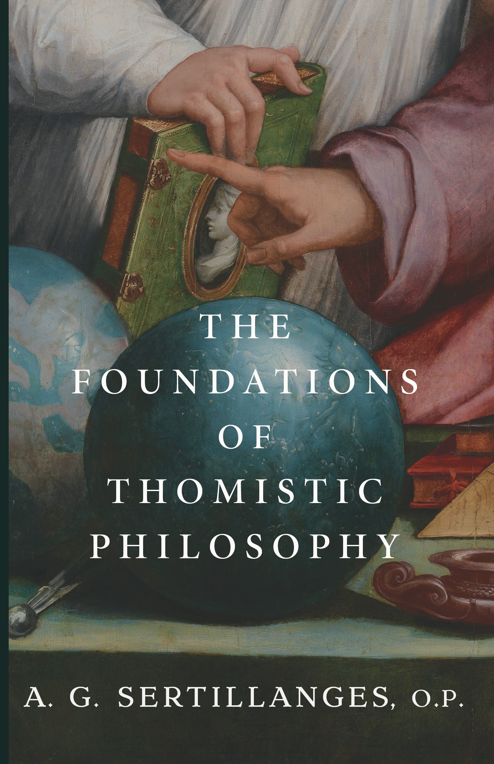 The Foundations of Thomistic Philosophy