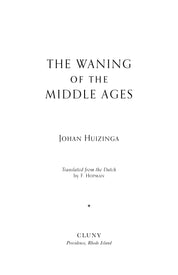 The Waning of the Middle Ages
