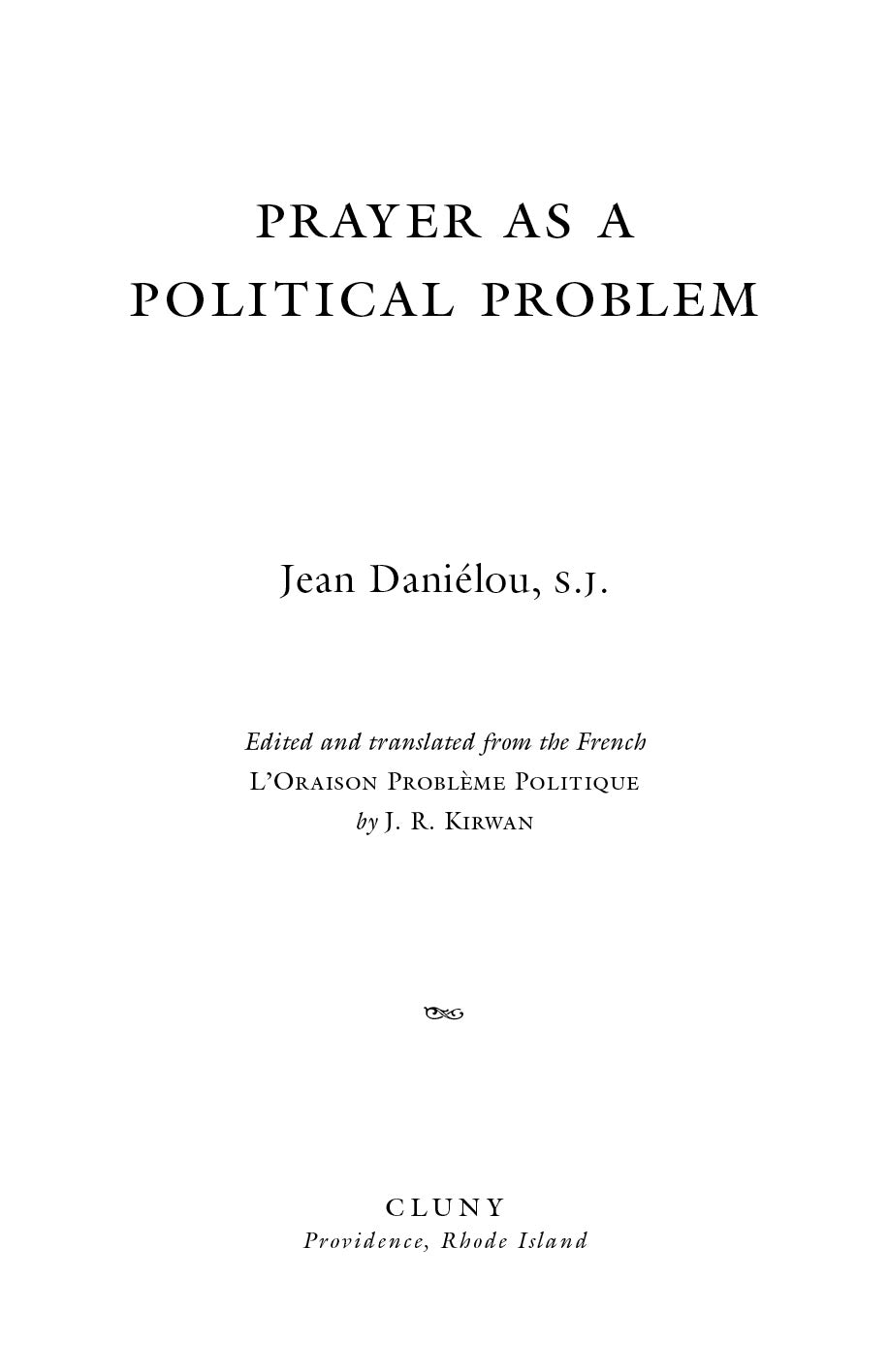 Prayer as a Political Problem