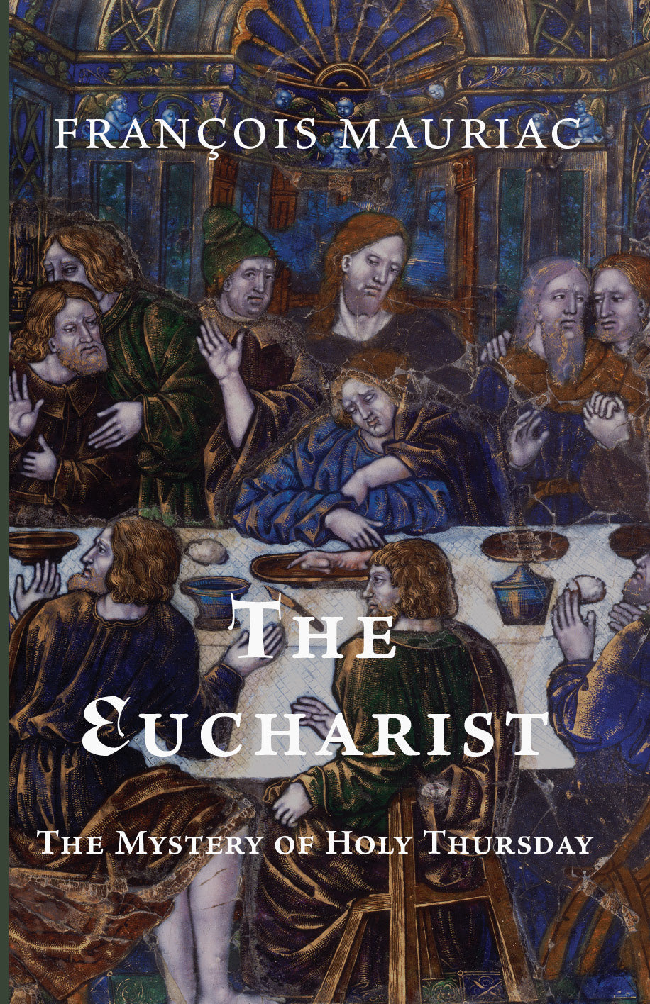 The Eucharist