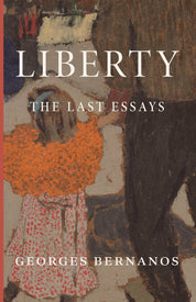 Liberty: The Last Essays