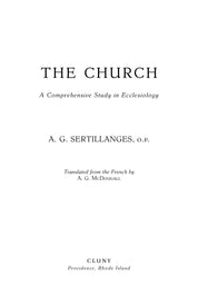The Church: A Comprehensive Study in Ecclesiology