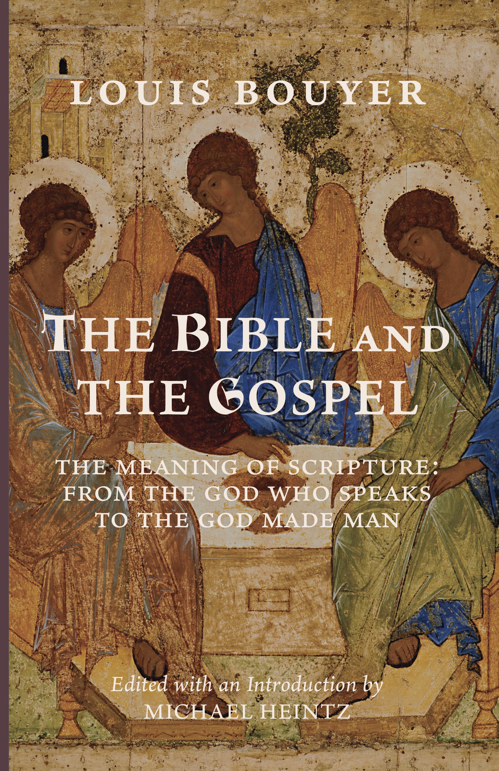The Bible and the Gospel
