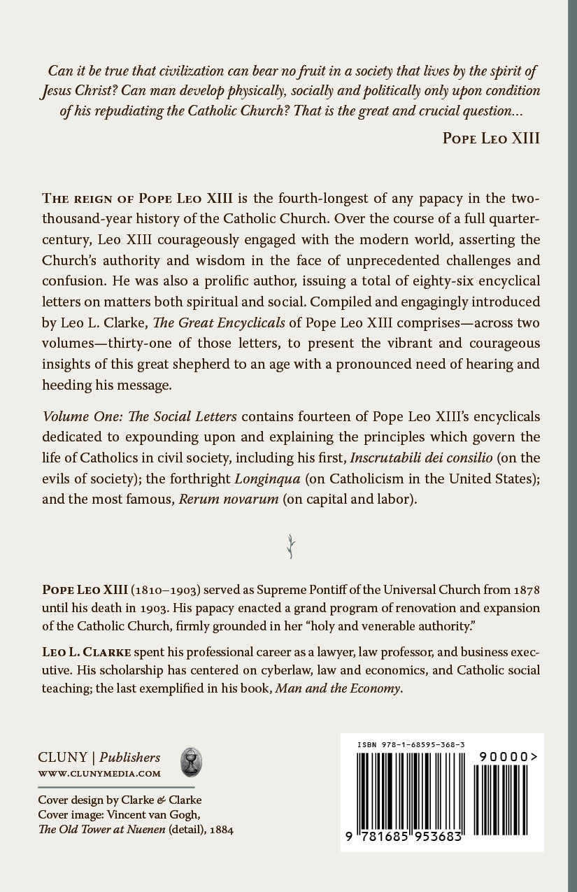 Encyclical Examples The Great Encyclicals of Pope Leo XIII: Volume One—The Social Letters ...