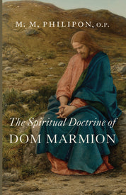 The Spiritual Doctrine of Dom Marmion