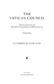 The Vatican Council, Volume I