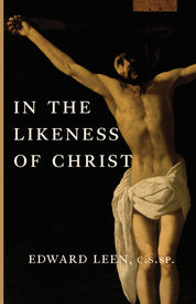 In the Likeness of Christ