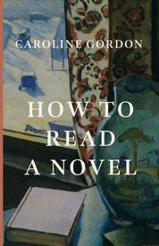 How to Read a Novel