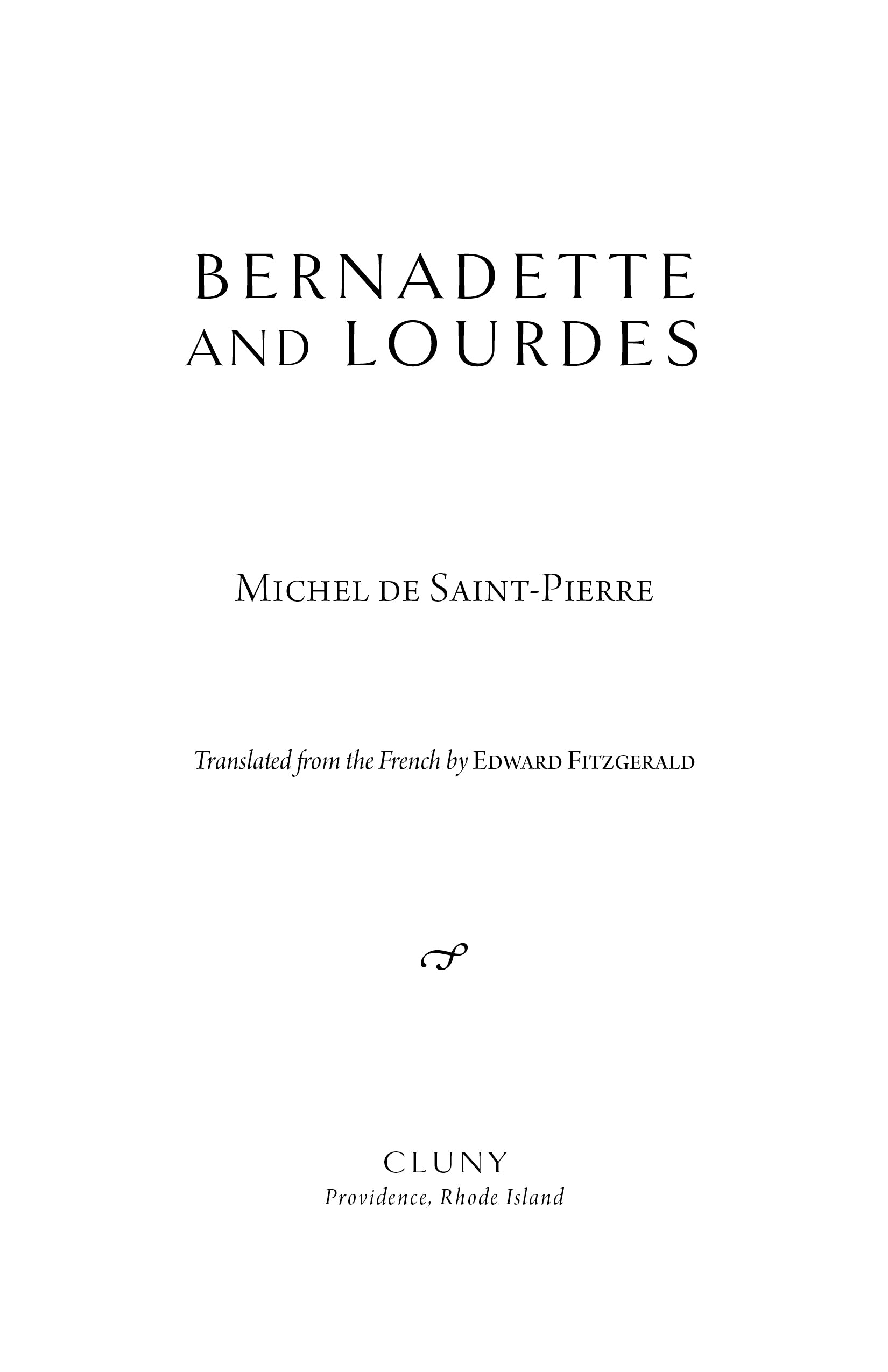 Bernadette and Lourdes