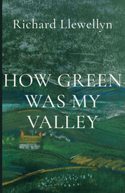 How Green Was My Valley