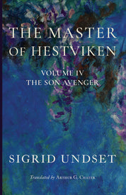The Master of Hestviken: The Son Avenger (Volume IV)