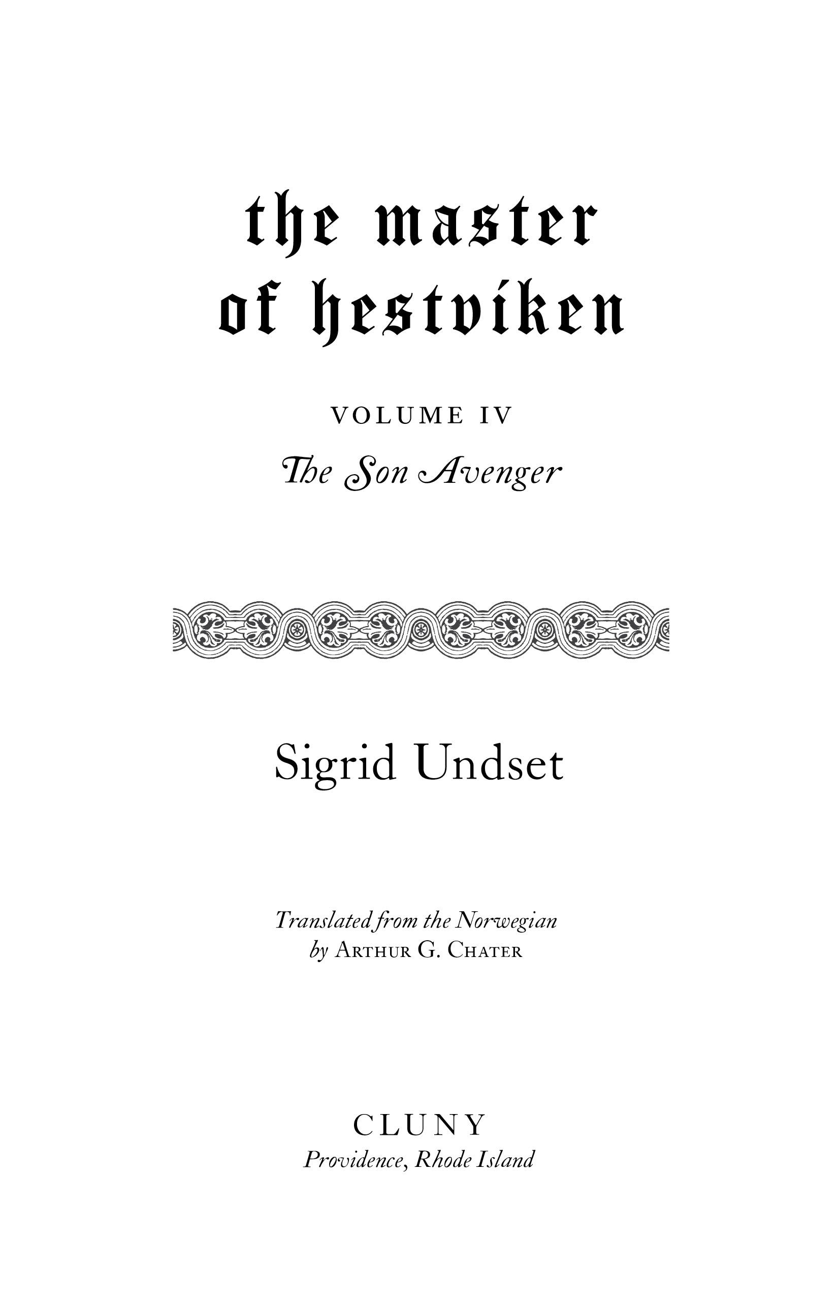 The Master of Hestviken: The Son Avenger (Volume IV)