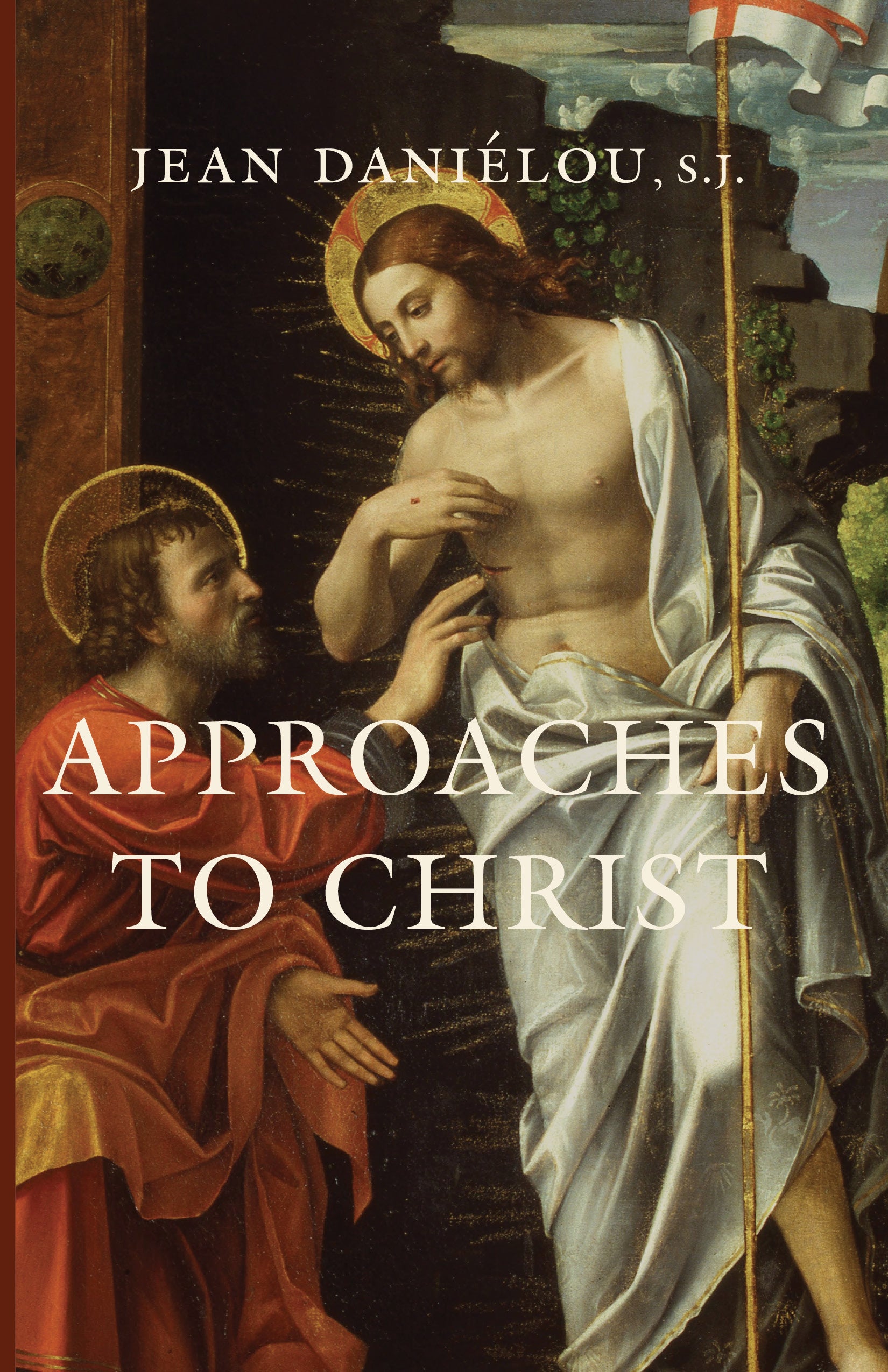 Approaches to Christ