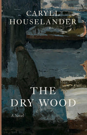 The Dry Wood