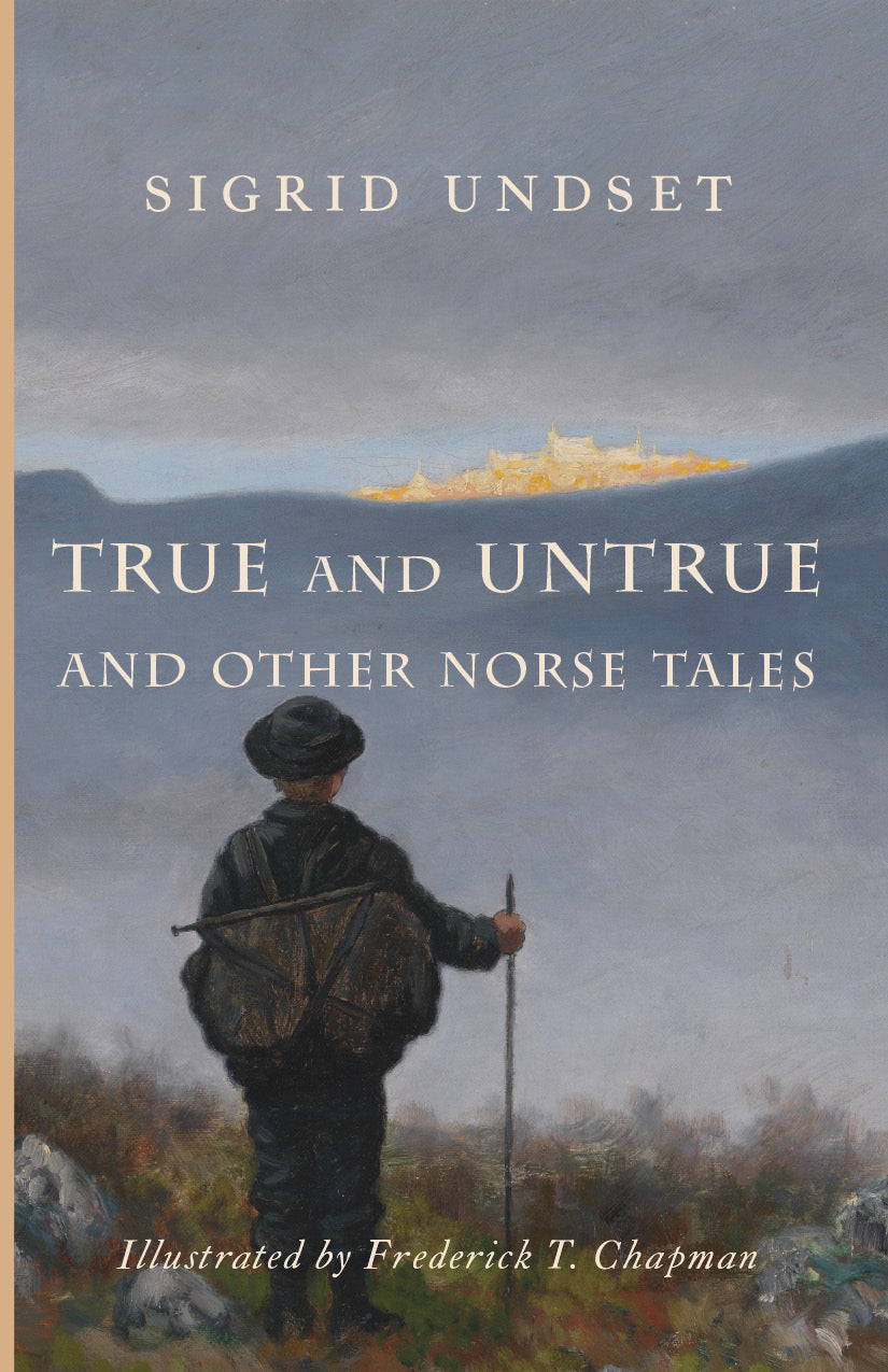 True and Untrue and Other Norse Tales