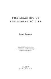 The Meaning of the Monastic Life